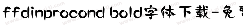 ffdinprocond bold字体下载字体转换